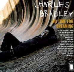 Tout neuf 🎉 No Time For Dreaming (LP) Von Charles Bradley 🥰