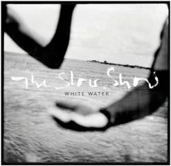De gros 👏 White Water (LP) Von The Slow Show 🥰