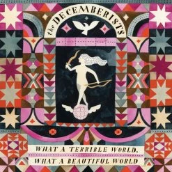 Vente flash 🥰 What A Terrible World, What A Beautiful World (LP) Von The Decemberists ⌛