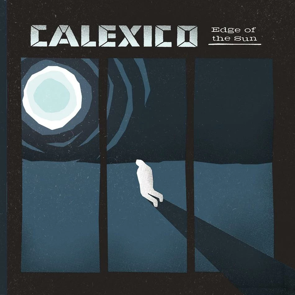 De gros 😉 Edge Of The Sun (LP + Digital Copy) Von Calexico 🥰