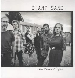 Les meilleures critiques de 💯 Heartbreak Pass (LP + Digital Copy) Von Giant Sand 🔥