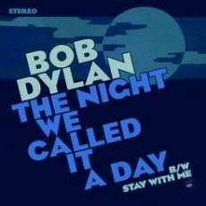 Les meilleures critiques de ❤️ Night We Called It A Day/Stay With Me - RSD 2015, 7 Inch, Colored Vinyl (Colored, 7" Single) Von Bob Dylan 😀