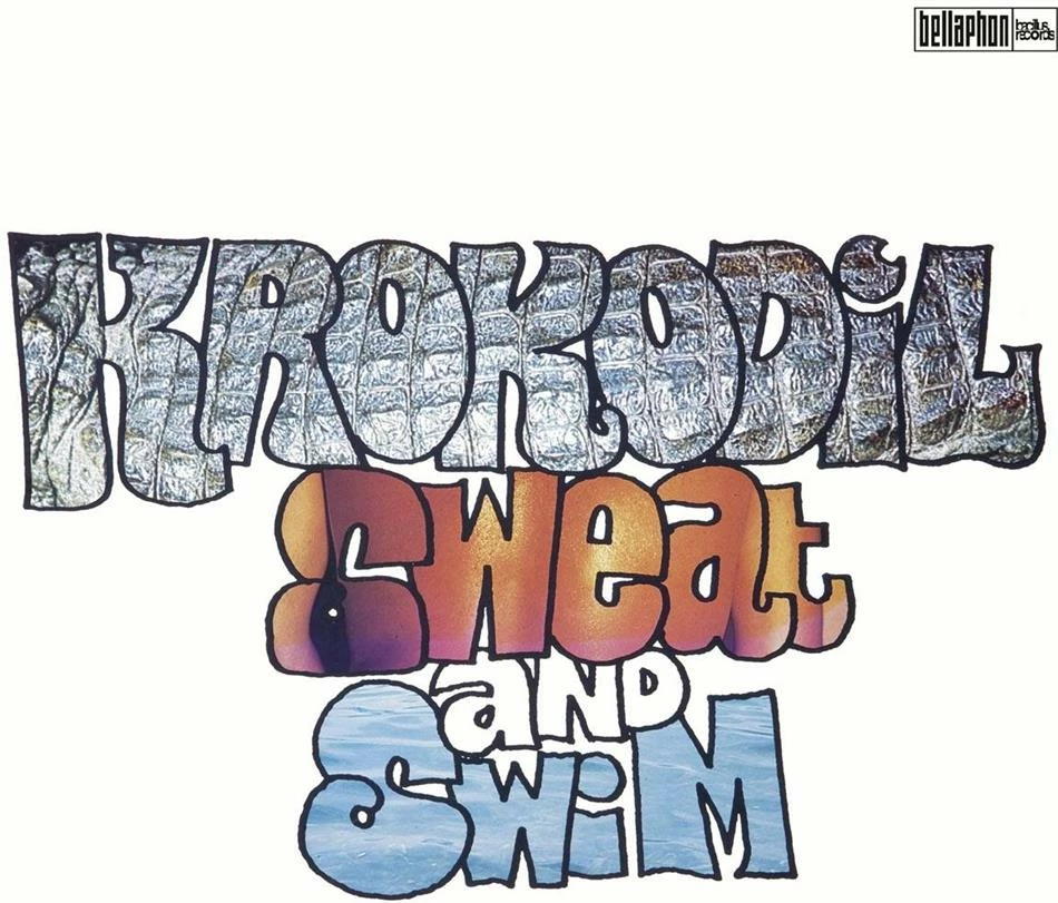Offres 👍 Krokodil (Düde Dürst / Hardy Hepp) Sweat And Swim (2 LPs) Von Krokodil (Düde Dürst / Hardy Hepp) 😉