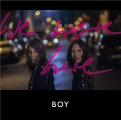 Sortie 🧨 Boy (Valeska Steiner & Sonja Glass) We Were Here - Gatefold - Limited Pink Vinyl (Colored, LP + CD) Von Boy (Valeska Steiner & Sonja Glass) 💯