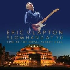De gros 👍 Slowhand At 70 - Live At Royal Albert Hall (3 LPs + DVD) Von Eric Clapton 🎁