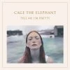 Sortie 🎉 Tell Me I'm Pretty (LP) Von Cage The Elephant 🔥